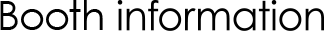 Booth Information