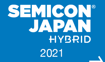 SEMICON Japan HYBRID